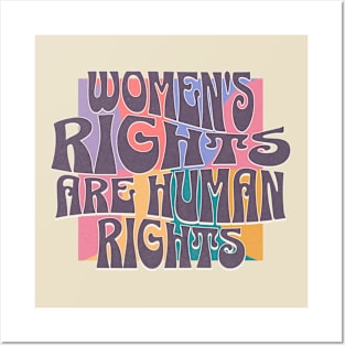 Women's rights are human rights Posters and Art